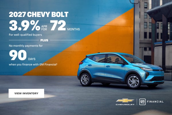 2027 Chevy Bolt. 3.9% APR for 72 Months For well-qualified buyers plus No monthly payments for 90...